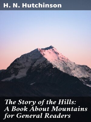 cover image of The Story of the Hills